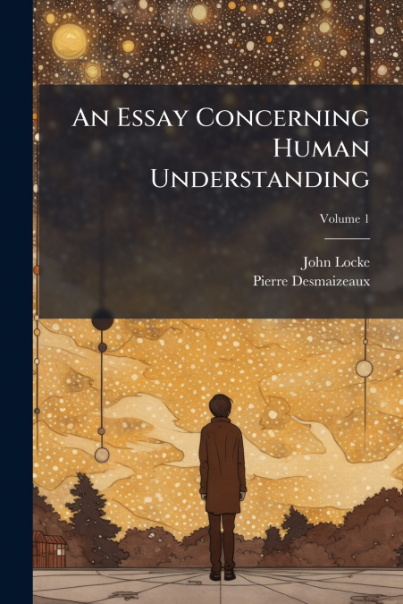 An Essay Concerning Human Understanding