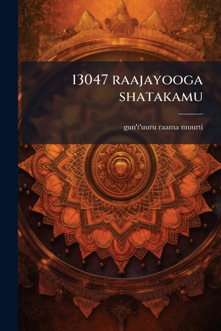 13047 raajayooga shatakamu