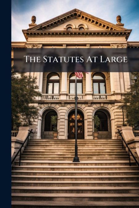 The Statutes At Large