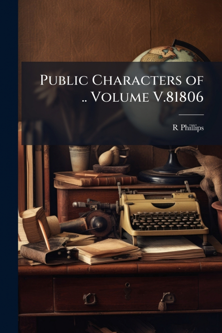 Public Characters of .. Volume V.81806