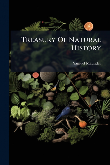 Treasury Of Natural History