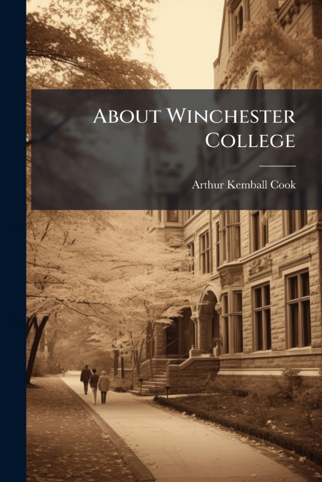 About Winchester College