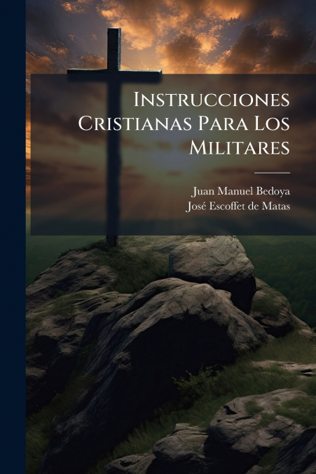 Instrucciones Cristianas Para Los Militares