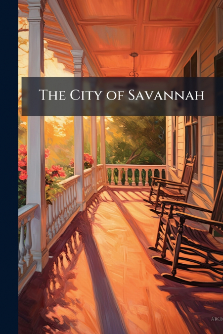 The City of Savannah