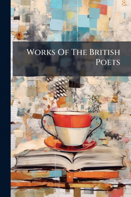 Works Of The British Poets