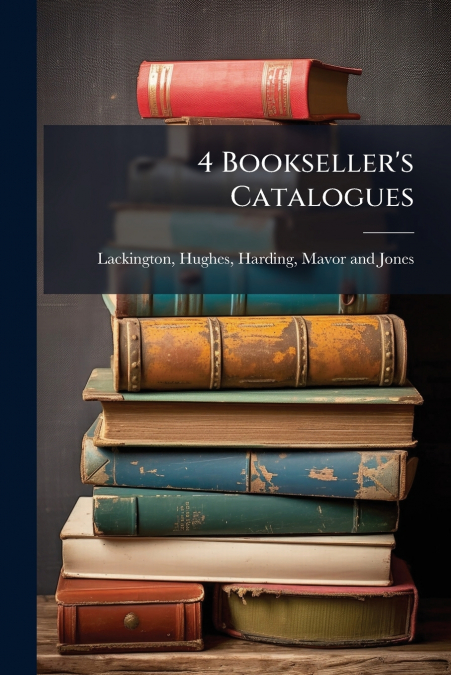 4 Bookseller’s Catalogues