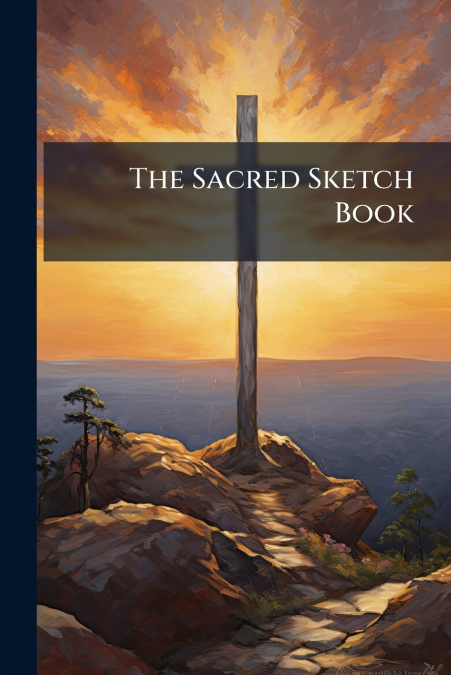 The Sacred Sketch Book