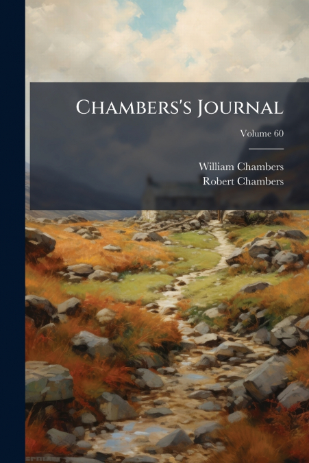 Chambers’s Journal; Volume 60
