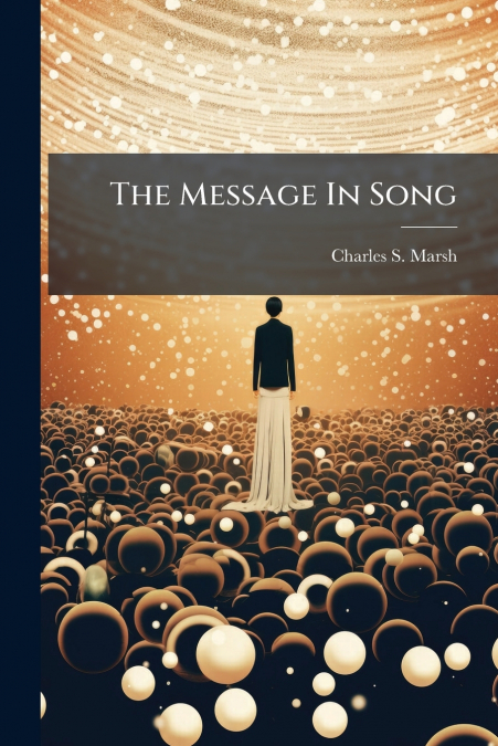 The Message In Song