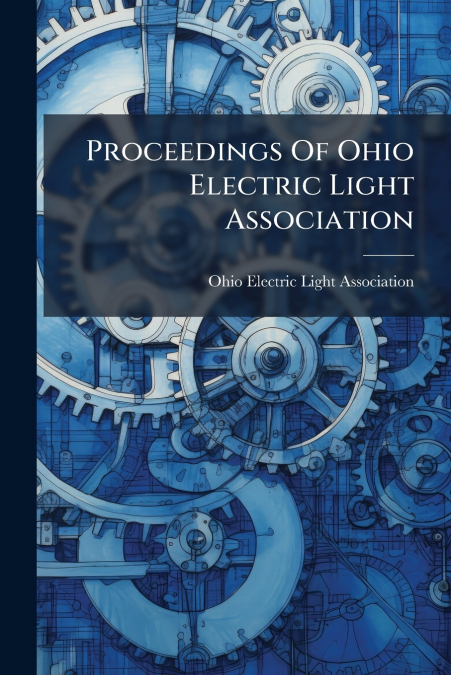 Proceedings Of Ohio Electric Light Association