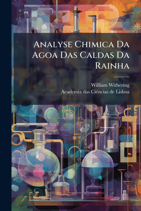 Analyse Chimica Da Agoa Das Caldas Da Rainha