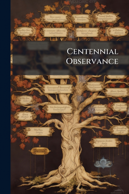 Centennial Observance