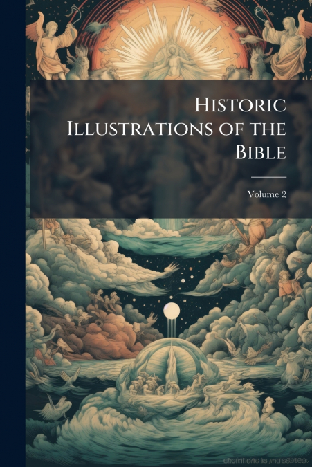 Historic Illustrations of the Bible