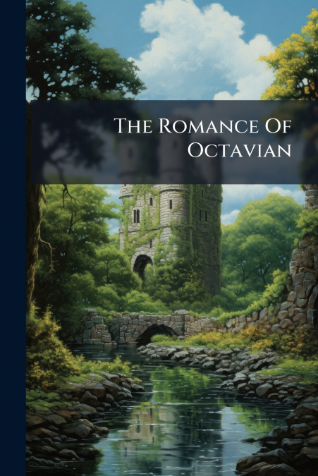 The Romance Of Octavian