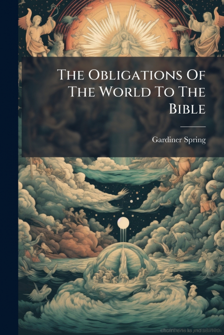 The Obligations Of The World To The Bible