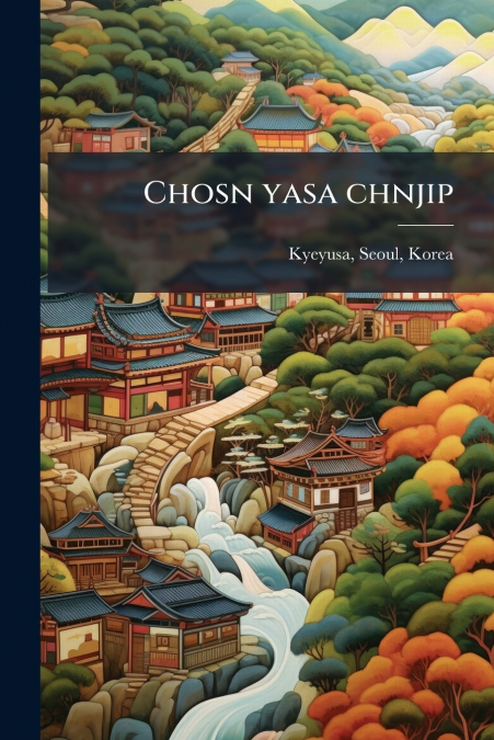 Chosn yasa chnjip