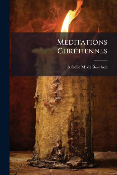 Meditations Chrétiennes