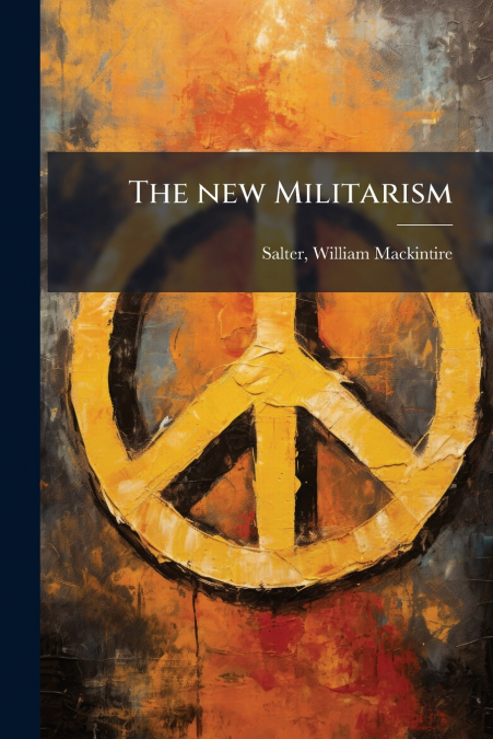 The new Militarism