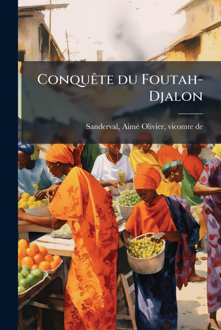 Conquête du Foutah-Djalon