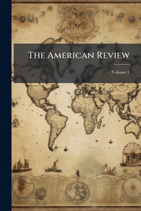 The American Review