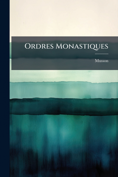 Ordres Monastiques