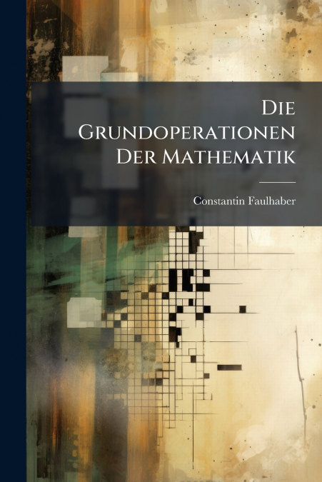Die Grundoperationen Der Mathematik