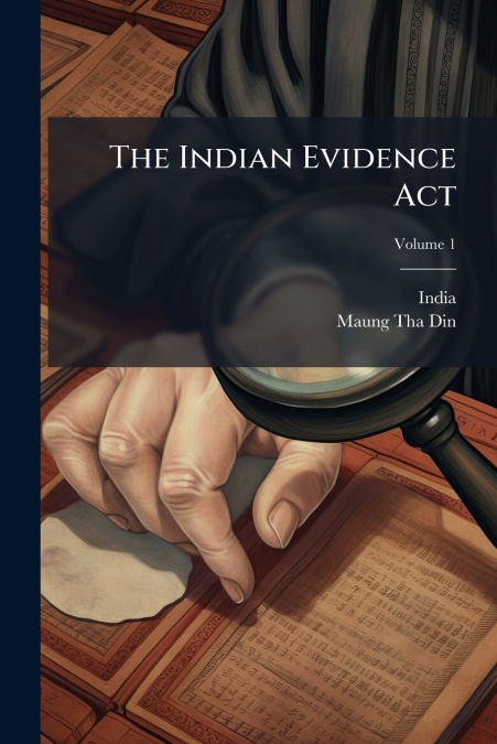 The Indian Evidence Act