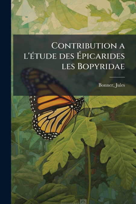 Contribution a l’étude des Épicarides les Bopyridae