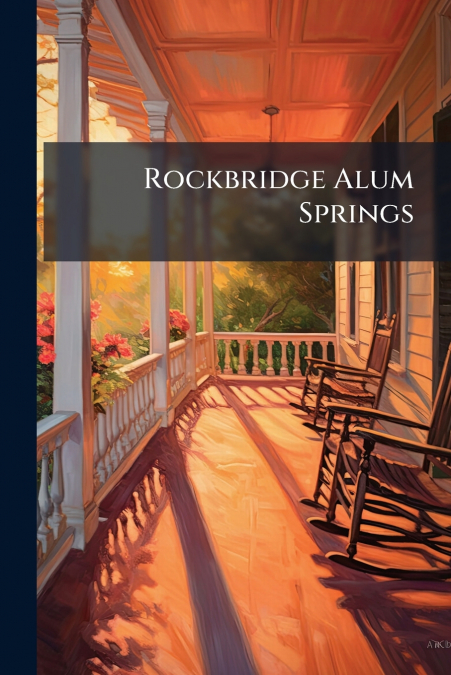 Rockbridge Alum Springs