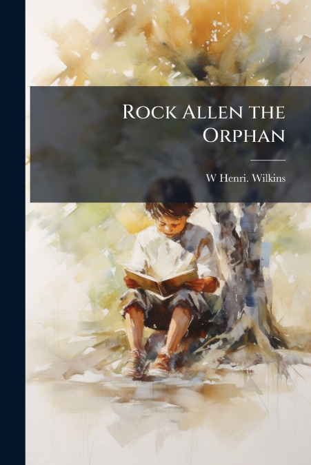 Rock Allen the Orphan