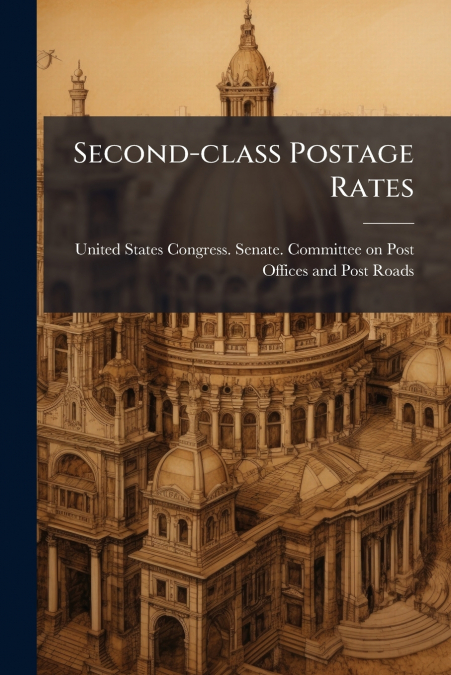 Second-class Postage Rates