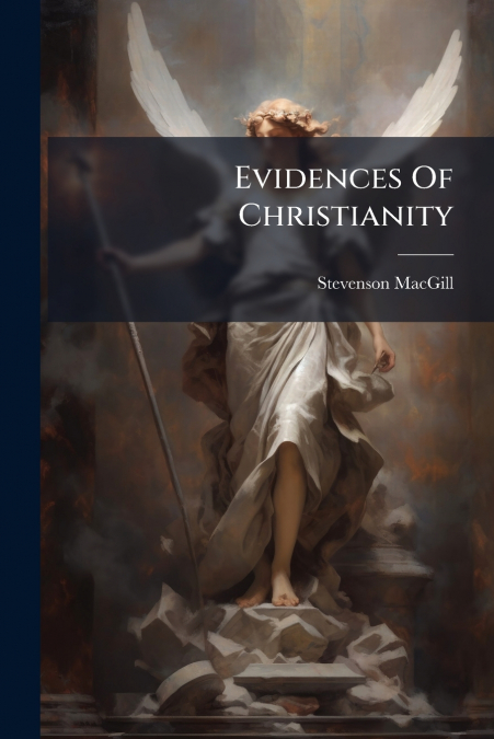 Evidences Of Christianity