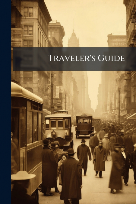 Traveler’s Guide