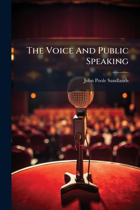 The Voice And Public Speaking