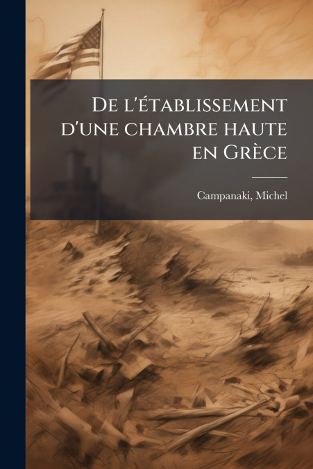 De l’établissement d’une chambre haute en Grèce