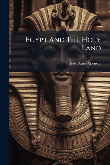 Egypt And The Holy Land
