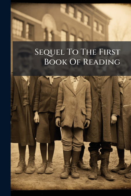 Sequel To The First Book Of Reading