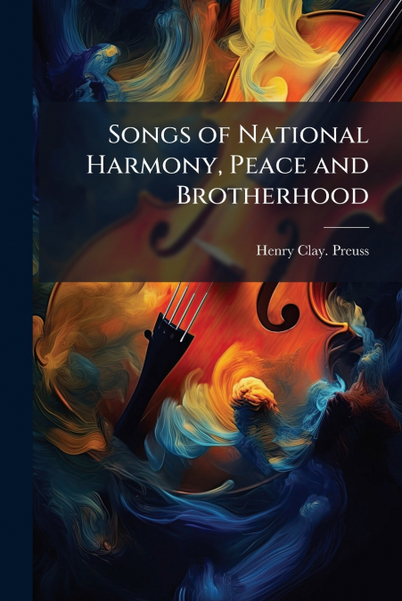 Songs of National Harmony, Peace and Brotherhood