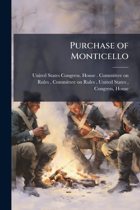Purchase of Monticello