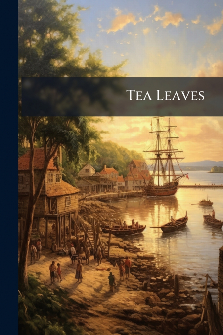 Tea Leaves