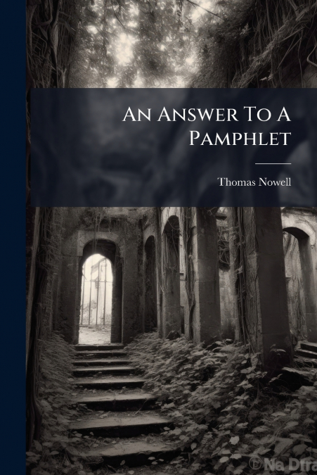 An Answer To A Pamphlet