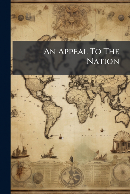 An Appeal To The Nation