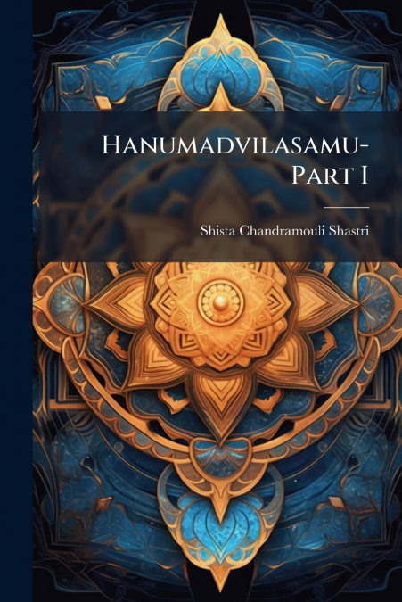 Hanumadvilasamu-Part I