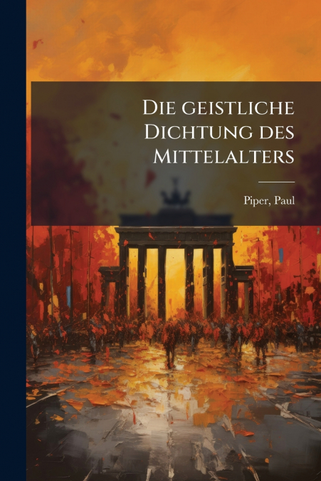 Die geistliche Dichtung des Mittelalters