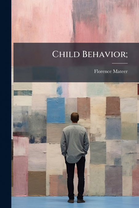 Child Behavior;
