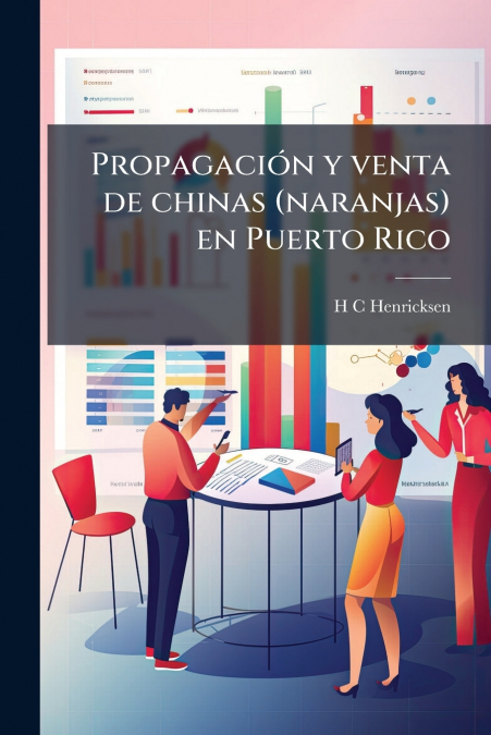 Propagación y venta de chinas (naranjas) en Puerto Rico