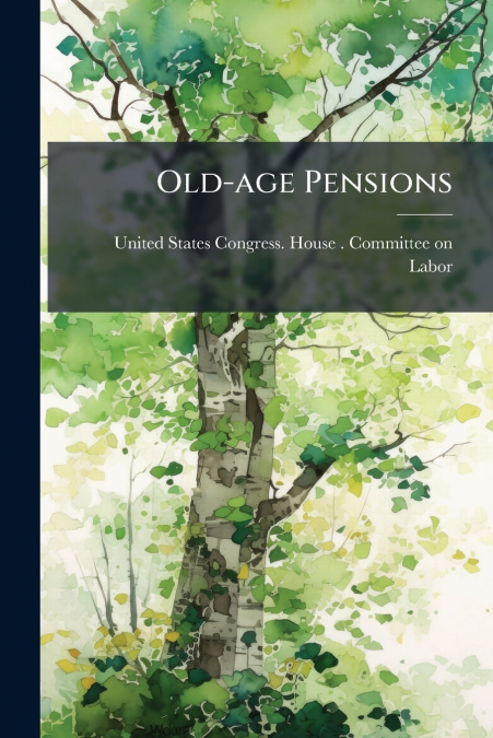 Old-age Pensions