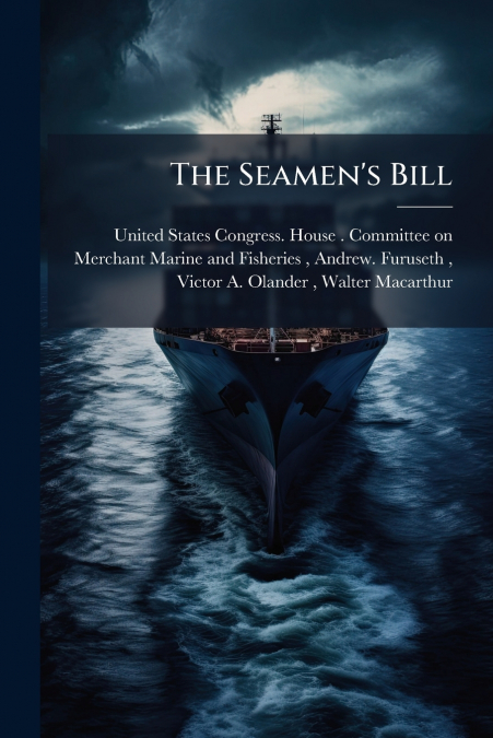 The Seamen’s Bill