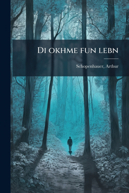 Di okhme fun lebn