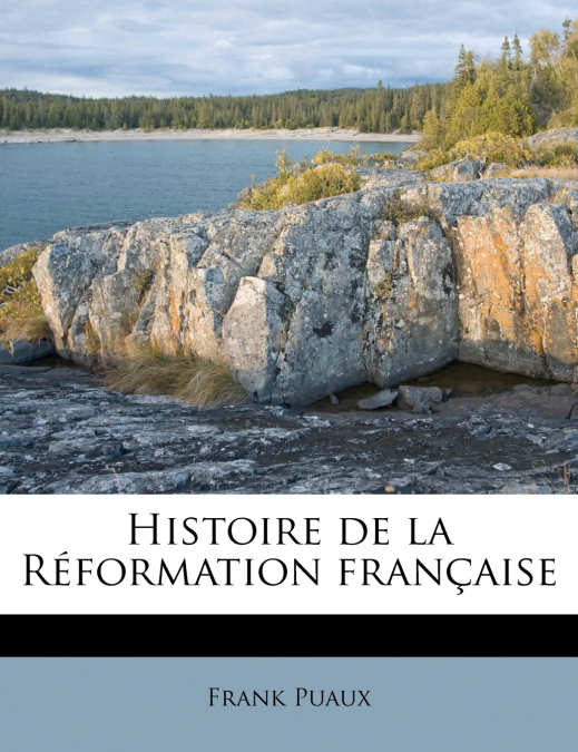 Histoire de la Réformation française